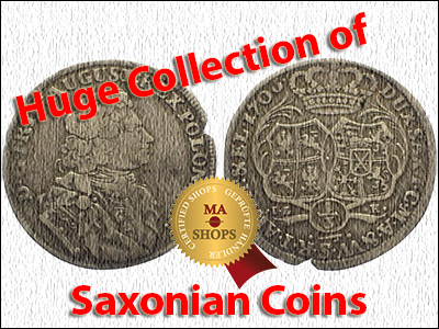 Huge Collection of Saxonian Coins on MA-Shops