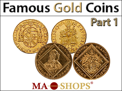MA-Shops: One of the most famous gold coins in the world – Part 1